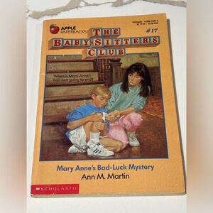 The Baby-Sitters Club Ser.: Mary Anne's Bad-Luck Mystery by Ann M. Martin #17